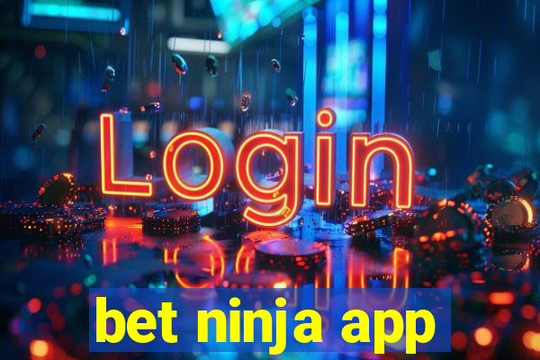 bet ninja app